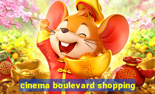 cinema boulevard shopping